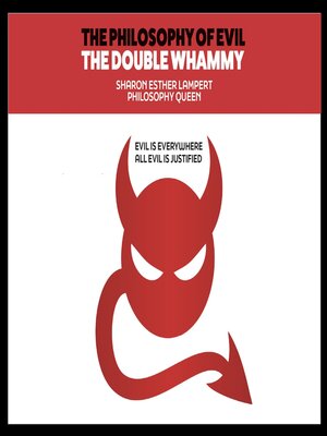 cover image of THE PHILOSOPHY OF EVIL